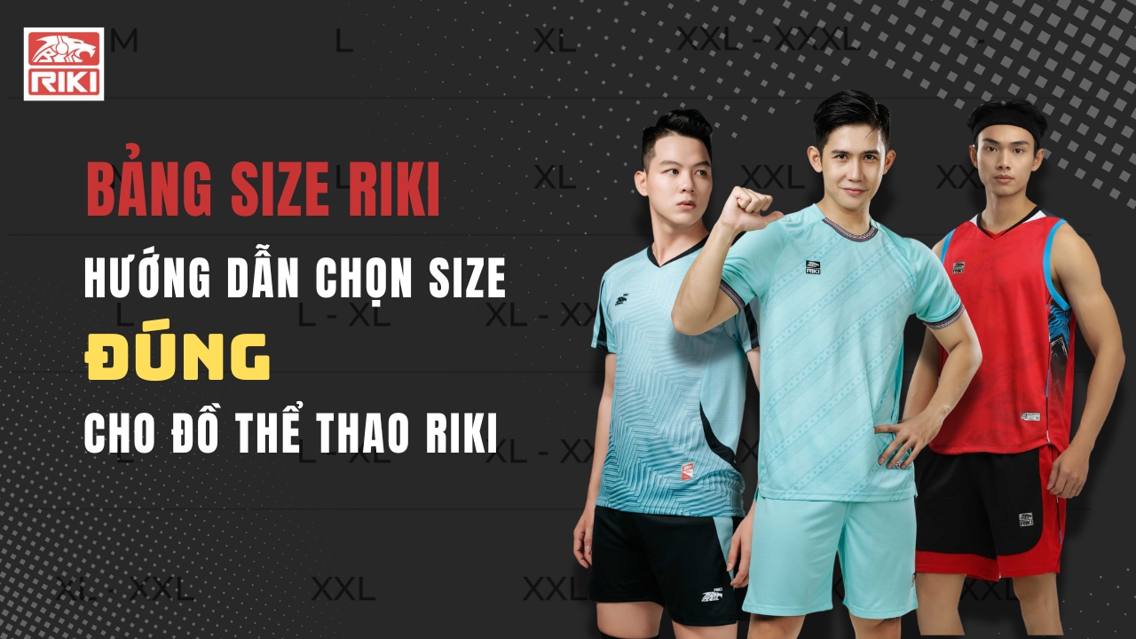 bảng size riki