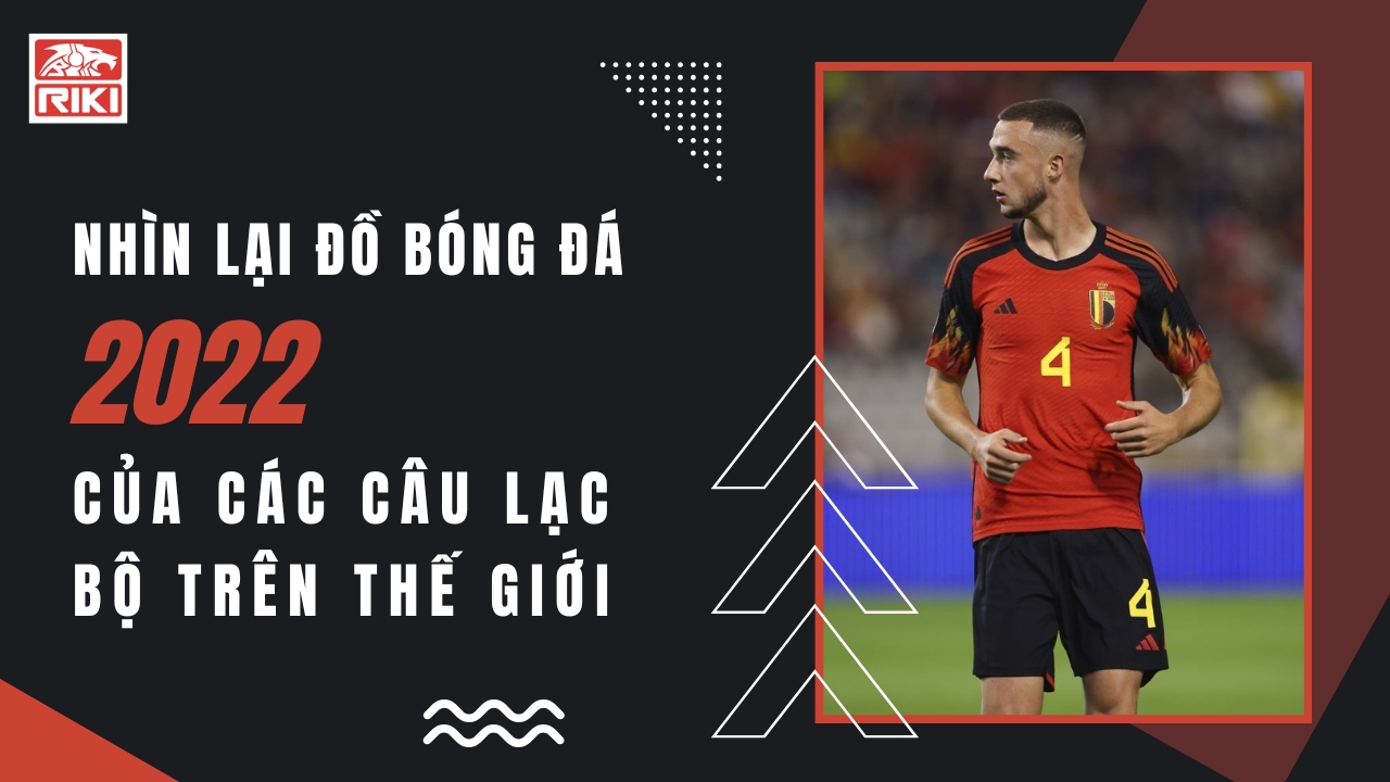 đồ bóng đá 2022