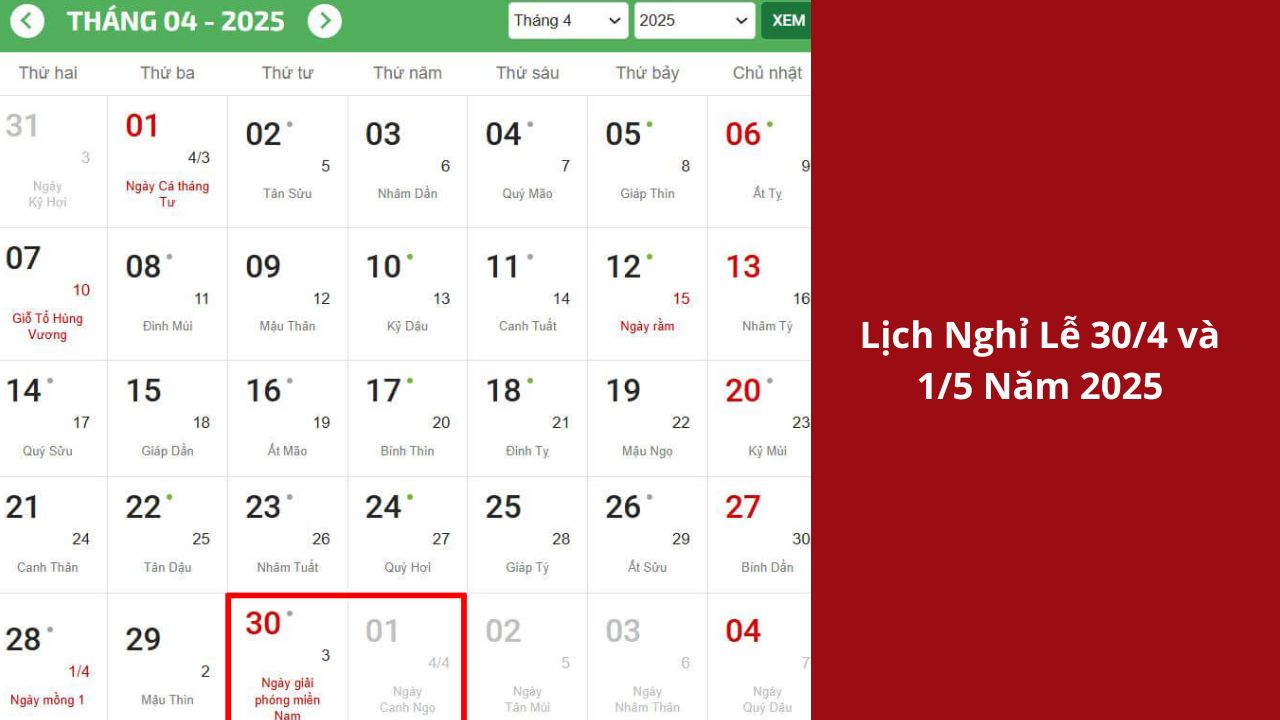Lịch Nghỉ Lễ 30/4 và 1/5 Năm 2025