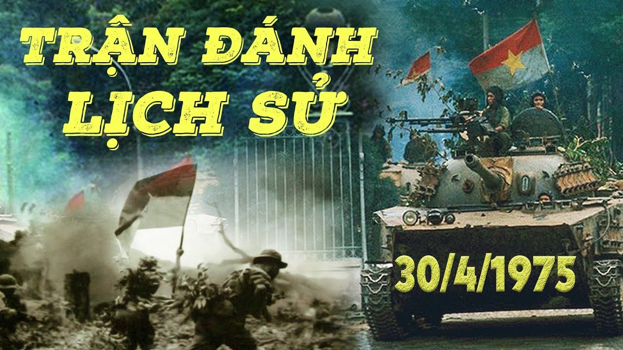 30/4/1975 - Lịch Sử Và Ý Nghĩa Ngày Giải Phóng Miền Nam