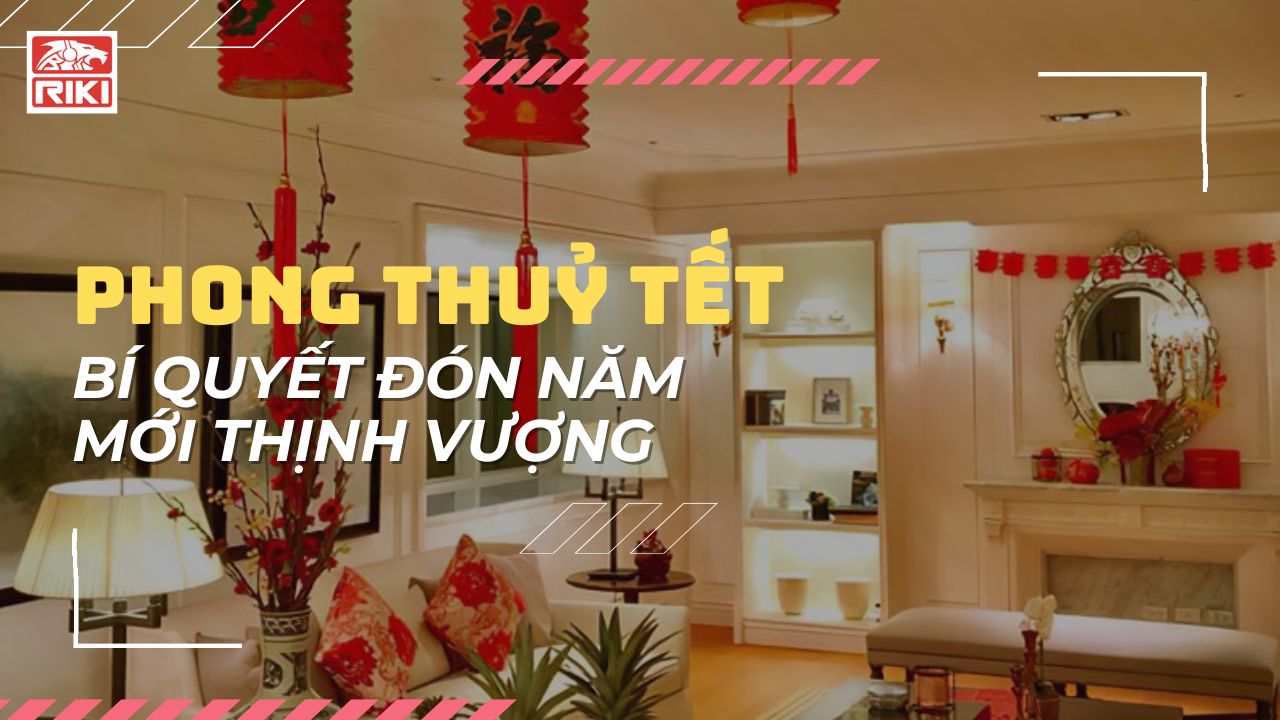 Phong Thủy Tết - Bí Quyết Đón Năm Mới Thịnh Vượng