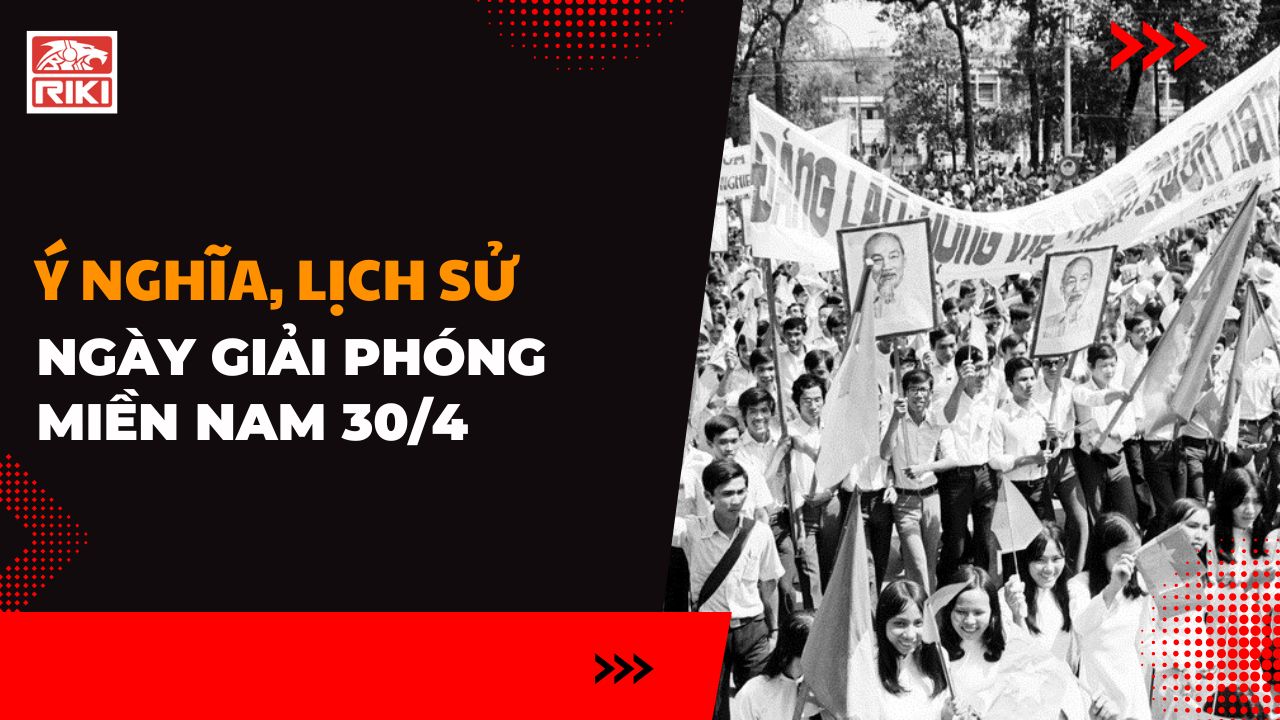 Ý Nghĩa, Lịch Sử Ngày Giải Phóng Miền Nam 30/4