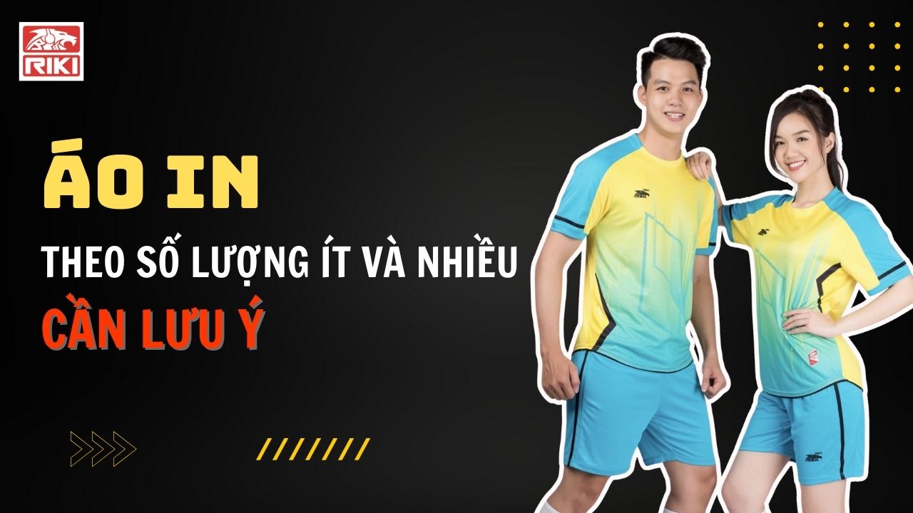 Áo Đặt In Theo Yêu Cầu Số Lượng Ít Và Nhiều Cần Lưu Ý
