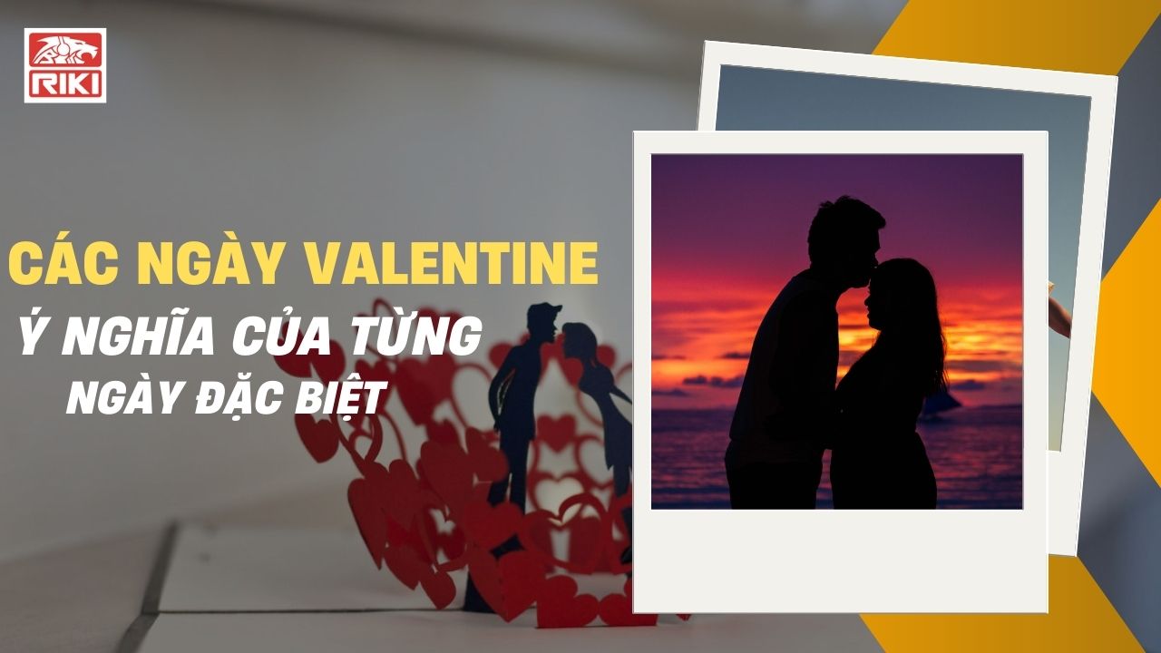 Các Ngày Valentine – Ý Nghĩa Của Từng Ngày Đặc Biệt
