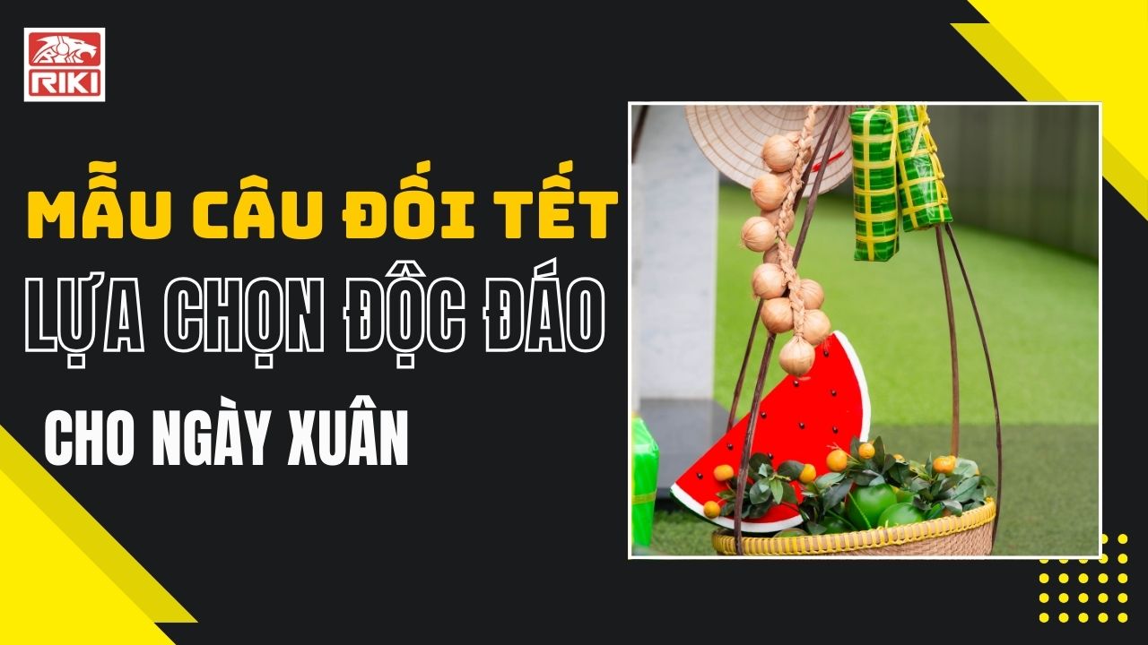 Mẫu Câu Đối Tết: Lựa Chọn Độc Đáo Cho Ngày Xuân