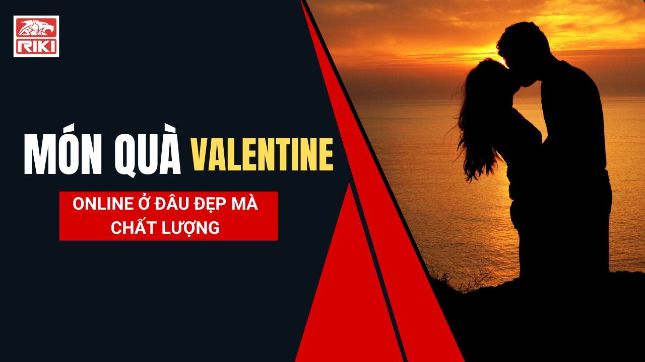 Mua Quà Valentine Online Ở Đâu Đẹp Mà Chất Lượng