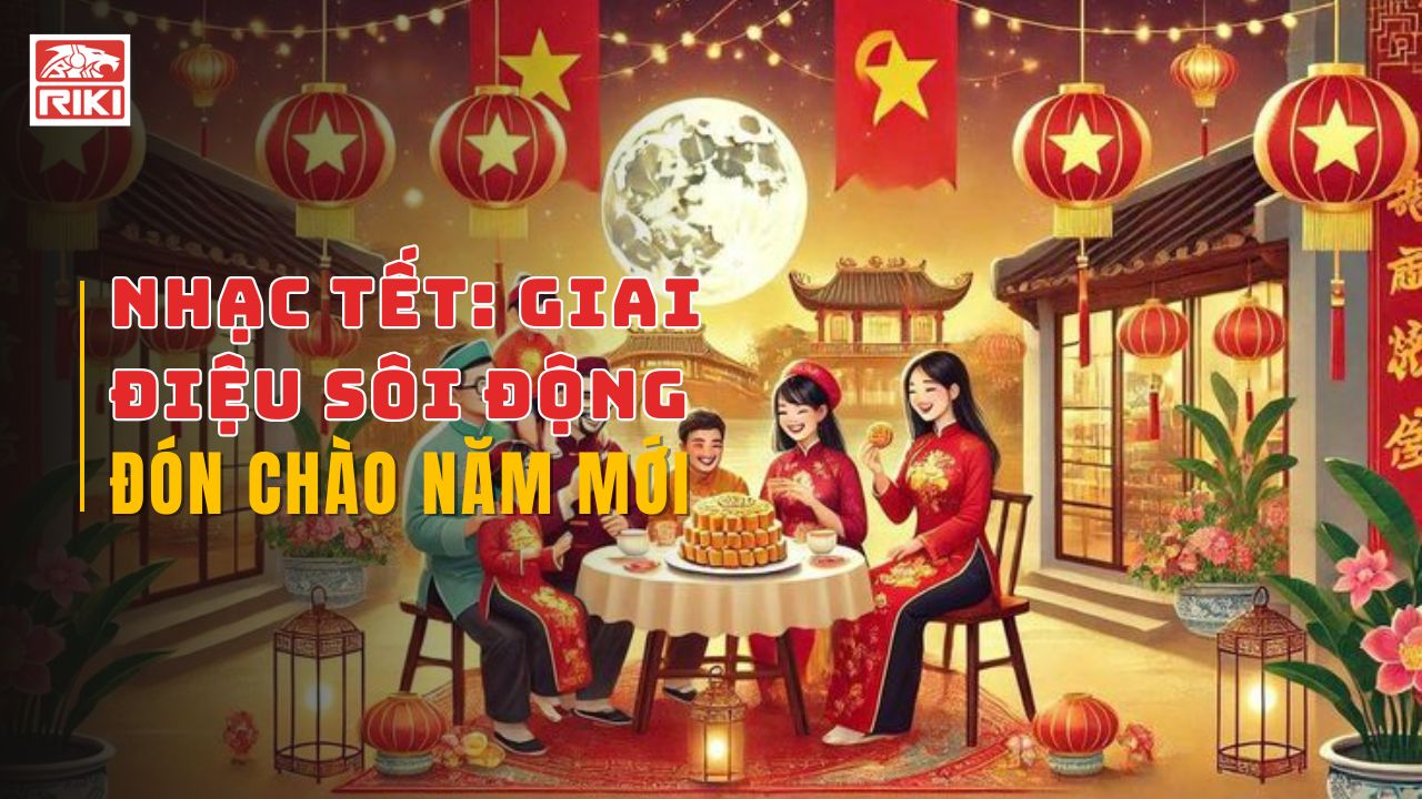 Nhạc Tết: Giai Điệu Sôi Động Đón Chào Năm Mới