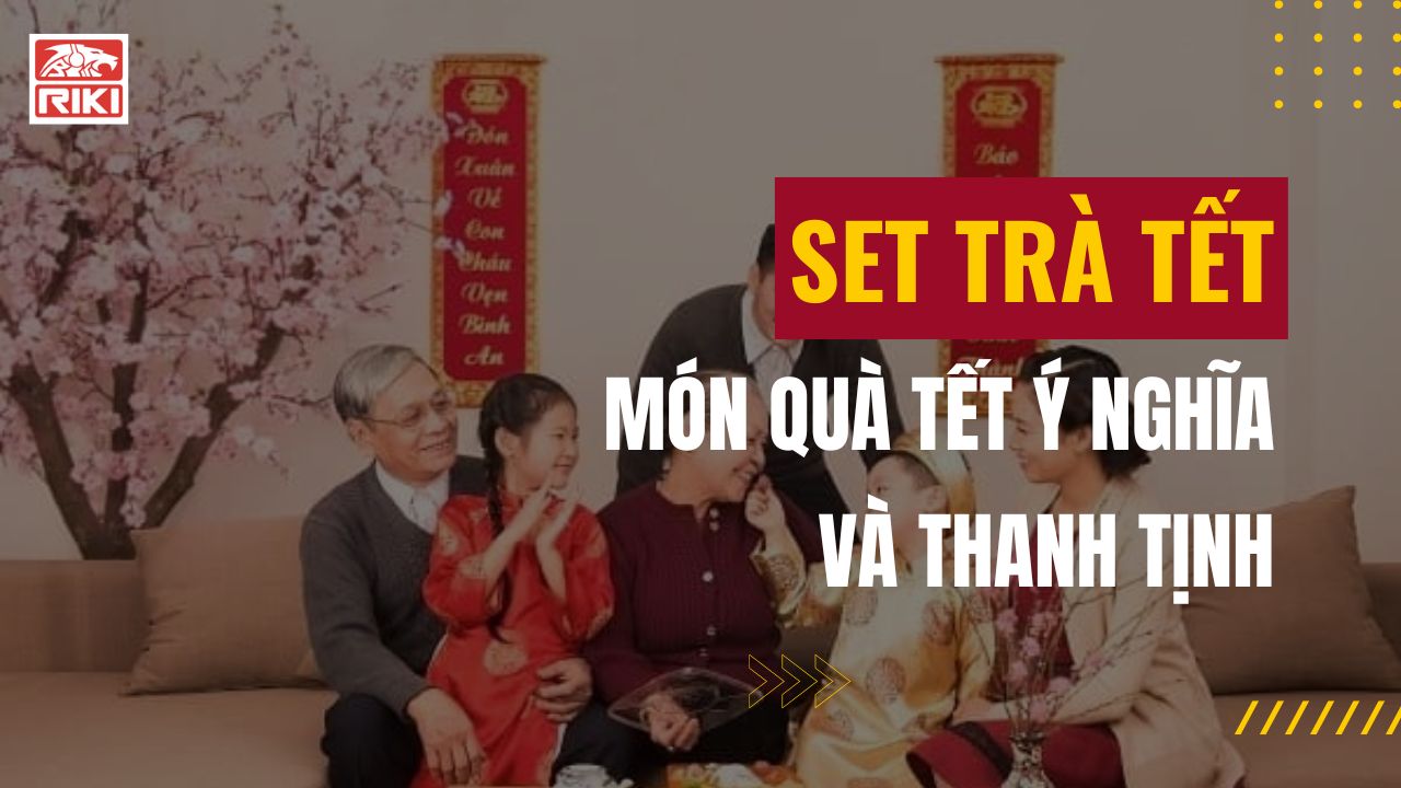 Set Trà Tết: Món Quà Tết Ý Nghĩa Và Thanh Tịnh