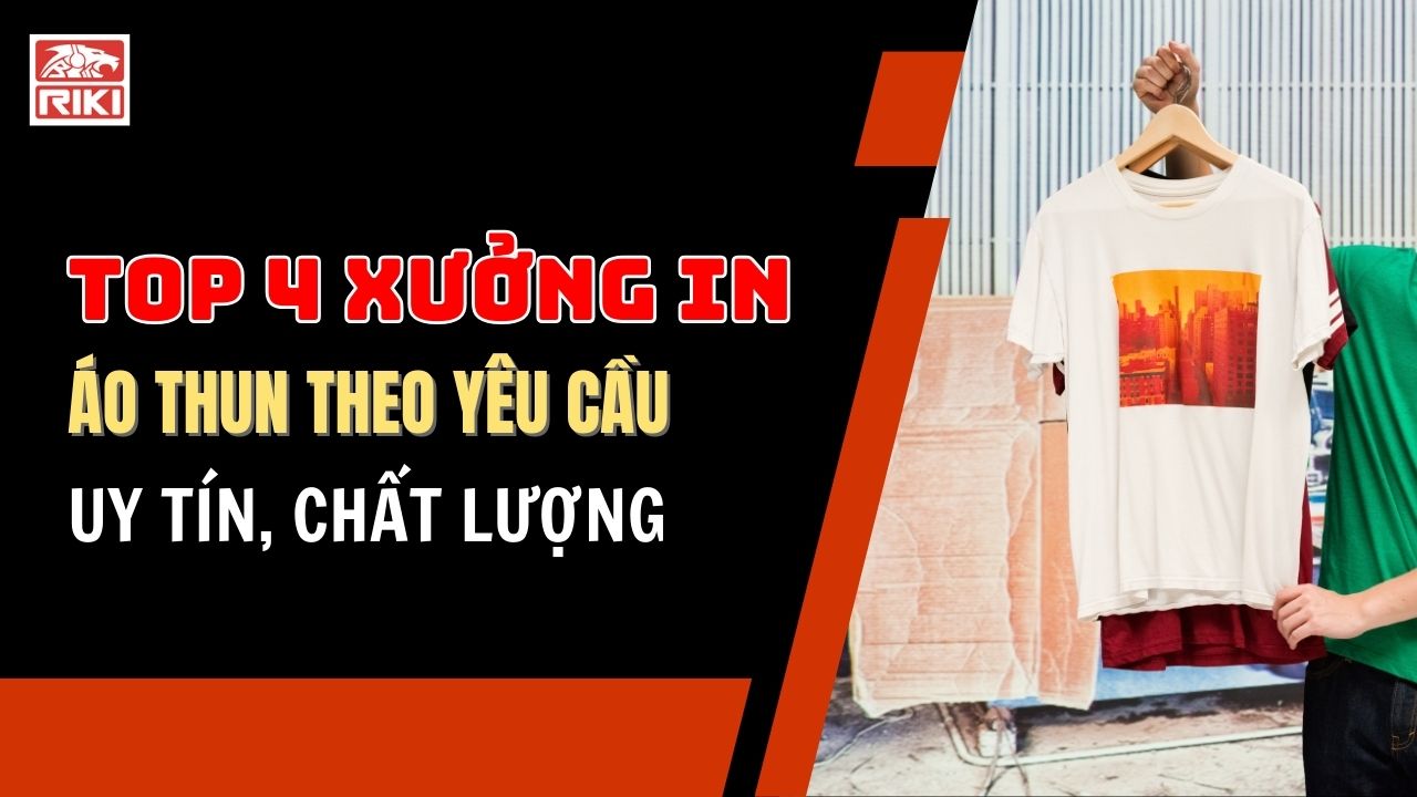 Top 4 Xưởng In Áo Thun Theo Yêu Cầu Uy Tín Chất Lượng