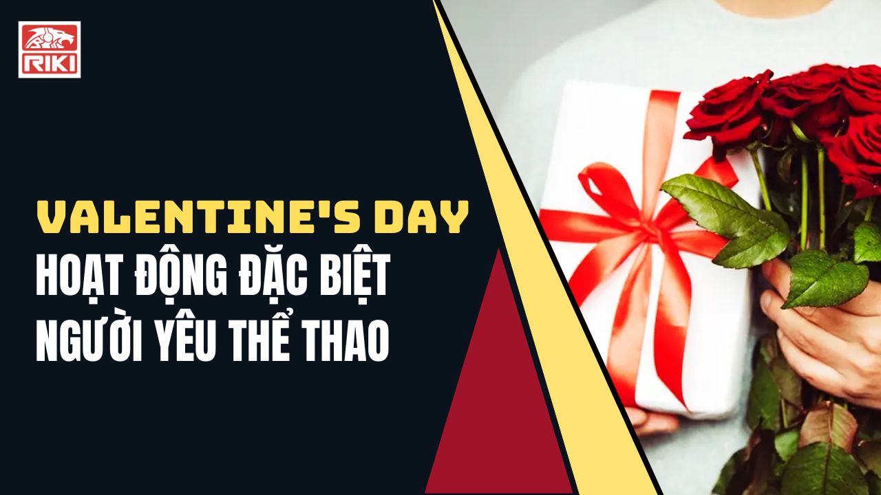 Valentine’s Day: Hoạt Động Đặc Biệt Người Yêu Thể Thao