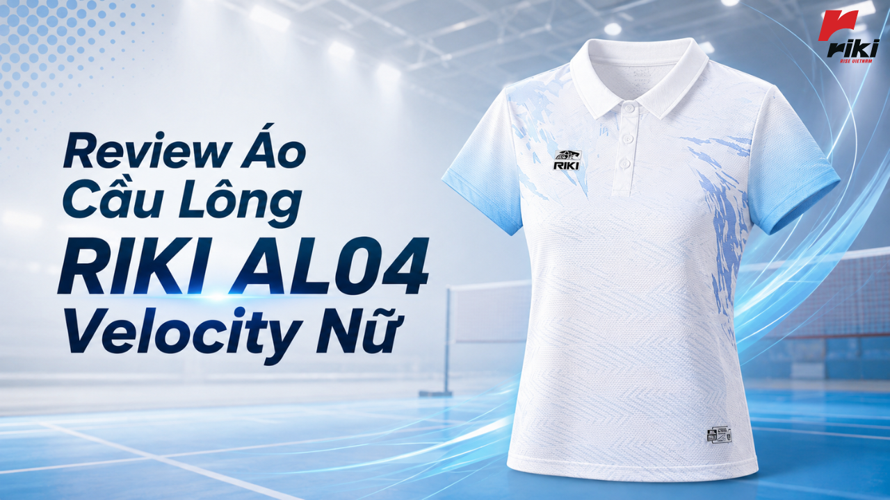 Review Áo Cầu Lông RIKI AL04 Velocity Nữ
