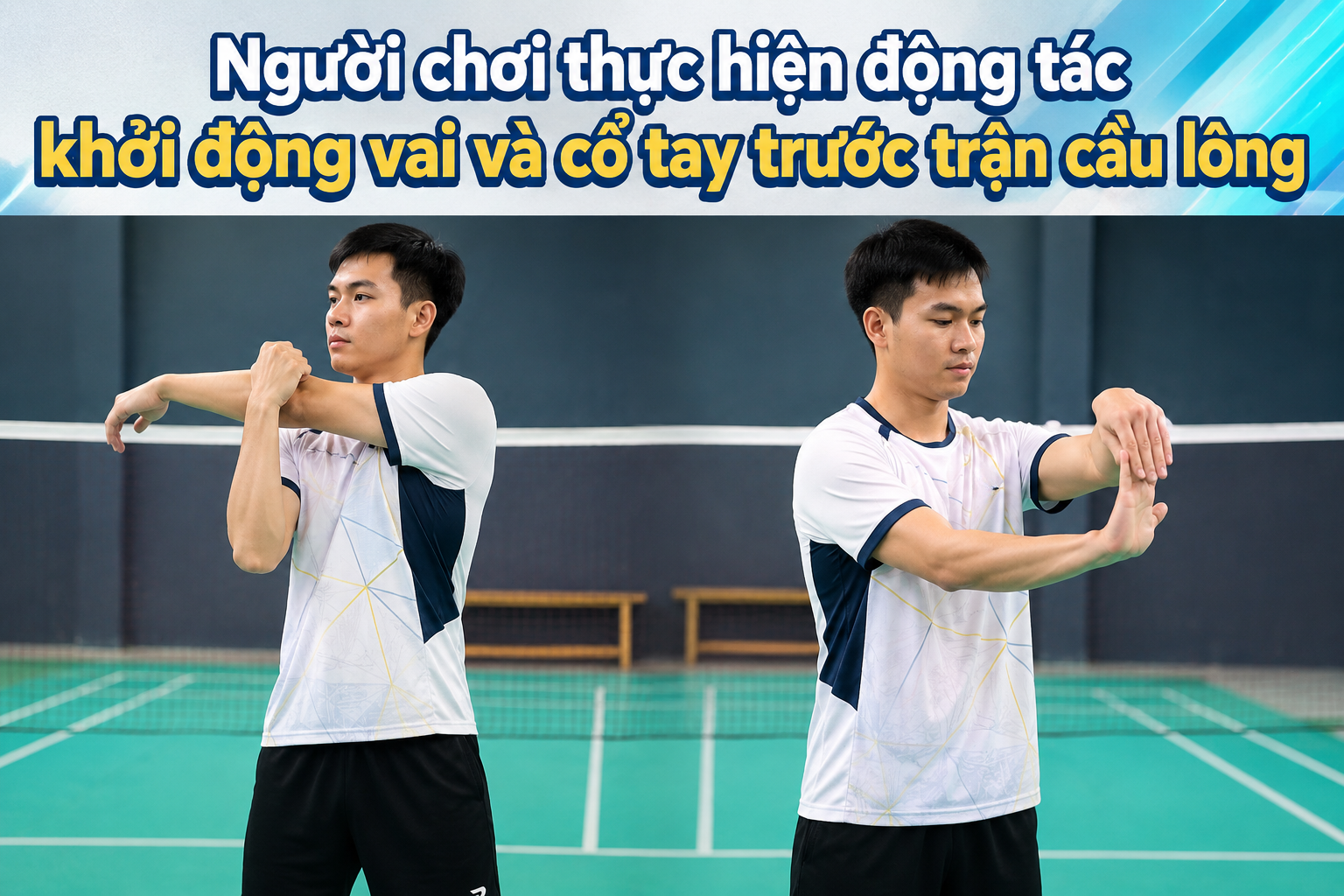 Khởi động trước khi chơi cầu lông đúng cách